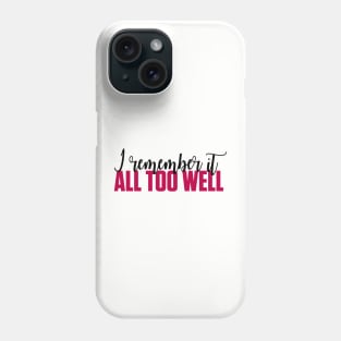 All Too Well Lyric Taylor Swift Phone Case