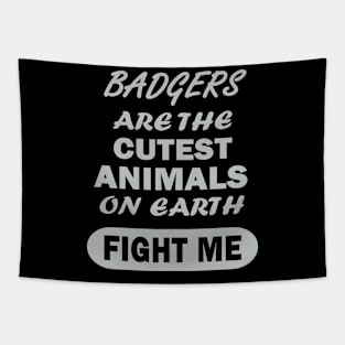 funny cute badger saying animal camping Tapestry