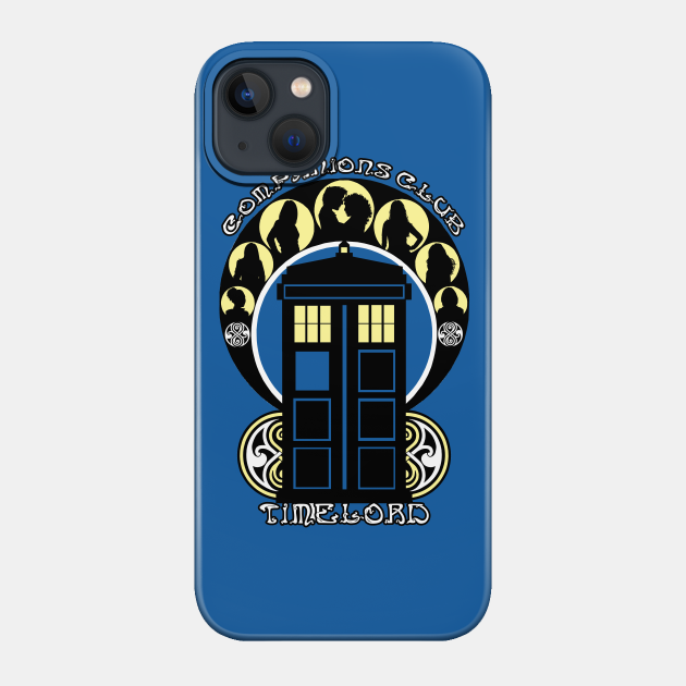 Timelord Companions Club - Tardis - Phone Case