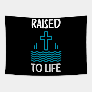 Raised To Life Christian Baptism New Believer Tapestry