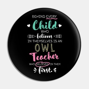 Great Owl Teacher who believed - Appreciation Quote Pin