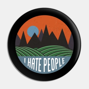 I Hate People Pin