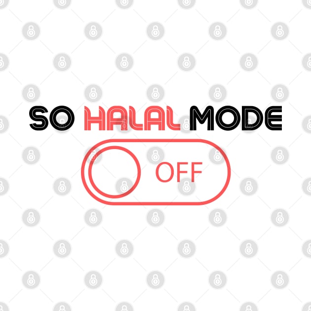 ISLAM SO HALAL MODE ON by Kittoable