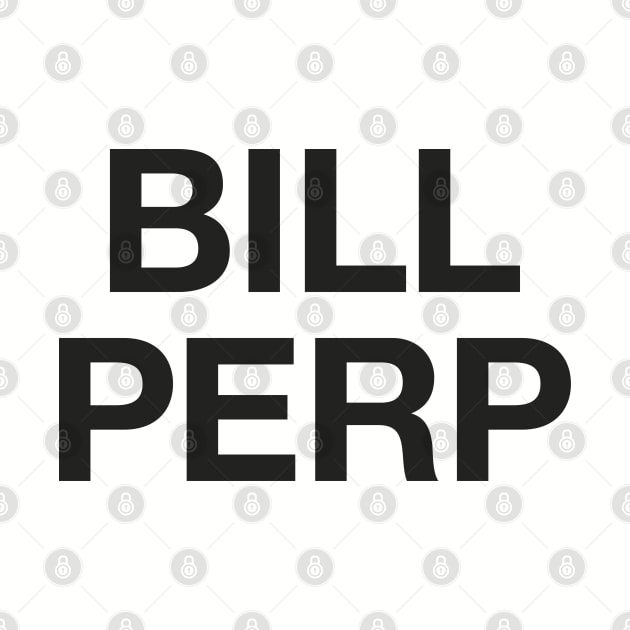 Bill Perp by tomsnow