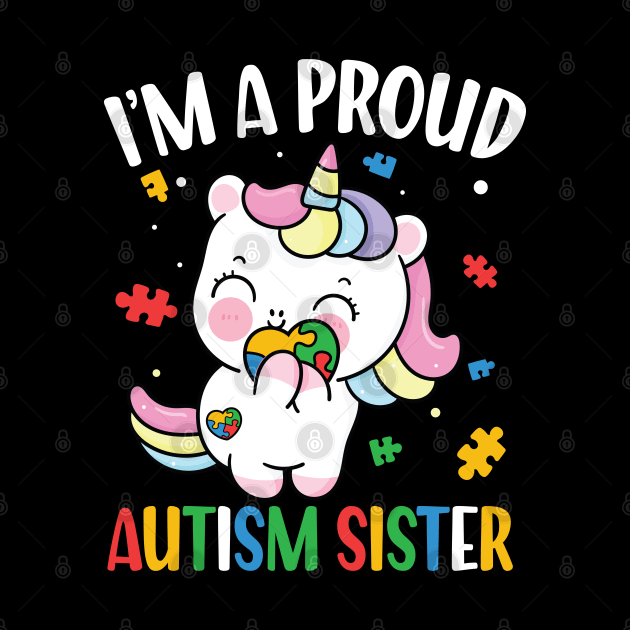 I'm a Proud Autism Sister by AngelBeez29