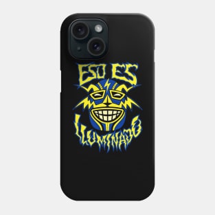 Eso Es Illuminado! Phone Case