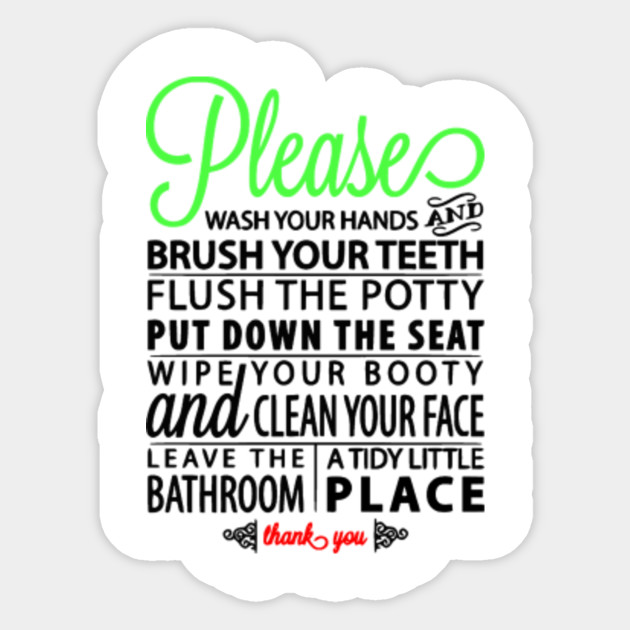Bathroom Rules Bathroom Rules Sticker Teepublic