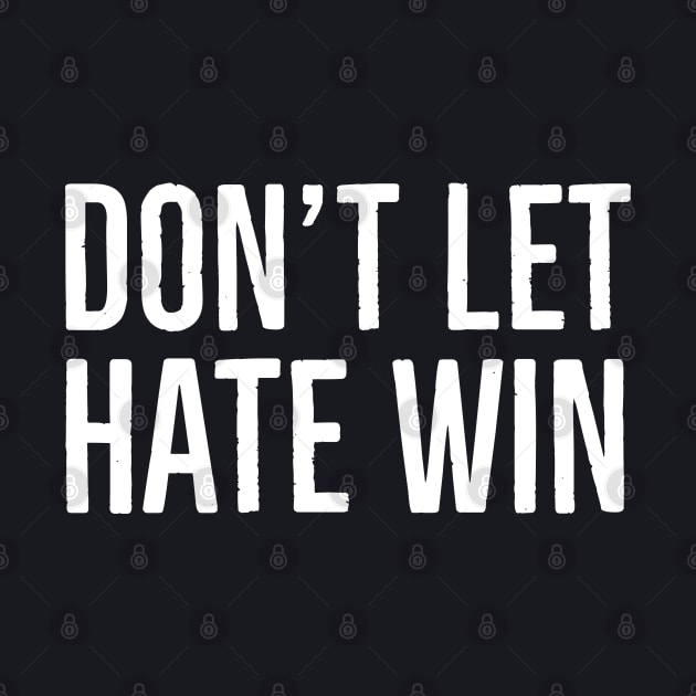 Don't Let Hate Win by Suzhi Q