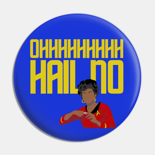 oh HAIL no Pin by PopCultureShirts