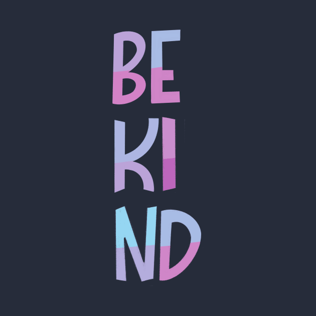 Be kind handwriting by Valeria Frustaci 