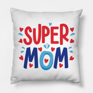 super mom Pillow