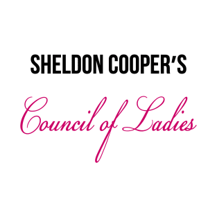 Sheldon's Council of Ladies T-Shirt