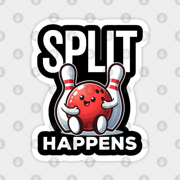 Split Happens Funny Bowling Saying Magnet by DetourShirts