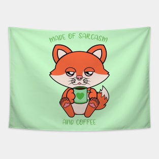 Made of sarcasm and coffee, cute fox Tapestry