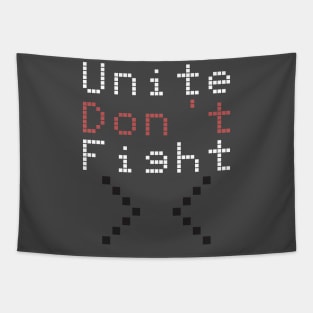 8ts Unite Don't Fight Tapestry