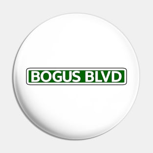 Bogus Blvd Street Sign Pin