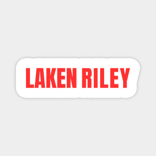 Laken Riley Magnet