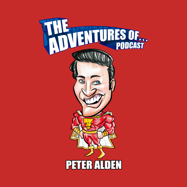 The Adventures Of Peter Alden The Adventures Of Podcast TShirt