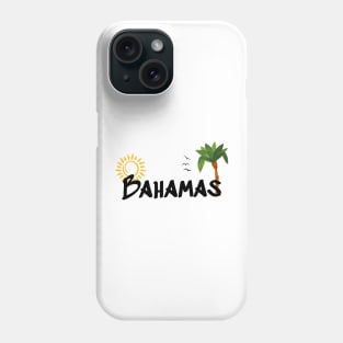 Bahamas island typography Phone Case