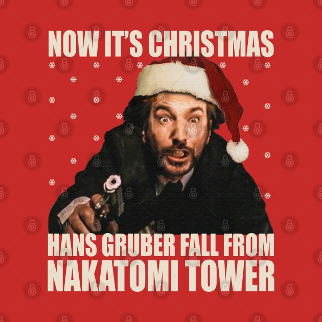 Now It's Christmas Hans Gruber Fall From Nakatomi Tower by resjtee