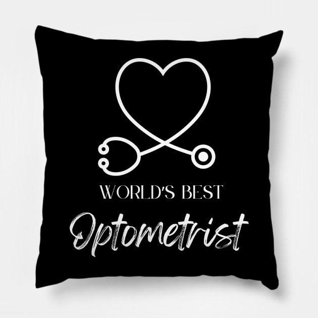 worlds best optometrist Pillow by Love My..