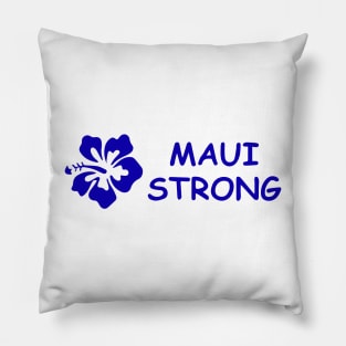 Maui Strong Sticker, Maui Strong Lahaina Support Sticker, Lahaina Hawaii Wildfire Support Sticker, Aloha Lahaina, Waterproof Sticker Pillow