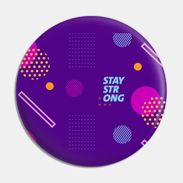 Stay Strong Pattern 03 Face Mask Pin by Aefe