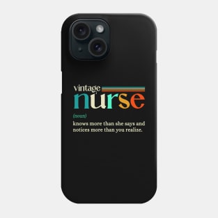 nurse noun definition knows more than she says Phone Case