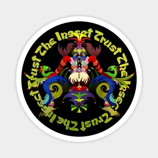 The Insect Trust Magnet