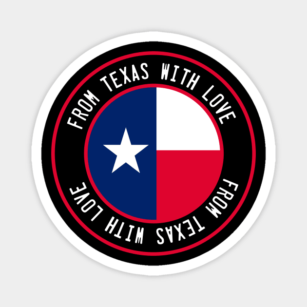 From Texas with love Magnet by NEFT PROJECT