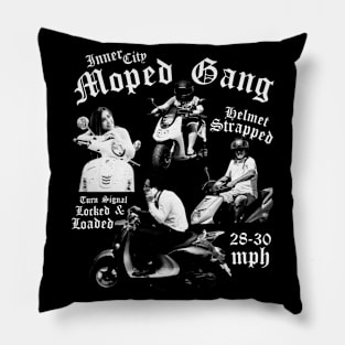 Inner City Moped Gang - for really hardcore moped biker people Pillow