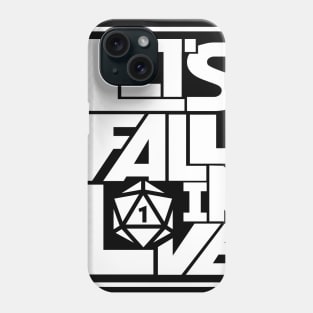 DnD Design Let's Fail in Love Phone Case