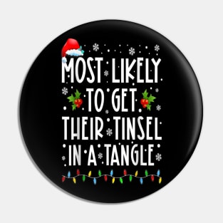 Most Likely To Get Their Tinsel In A Tangle Christmas Lights Pin