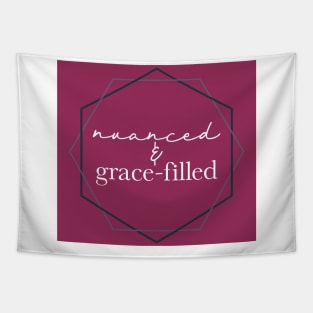 Nuanced & Grace-Filled Tapestry