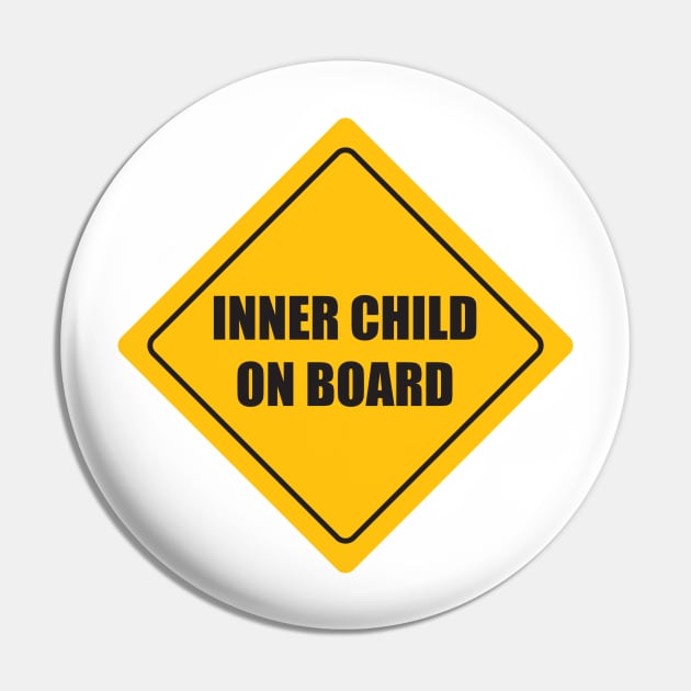 Inner Child On Board Pin by DubyaTee