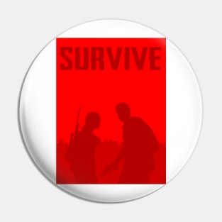 Survive Pin