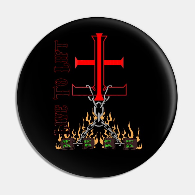 HEAVY METAL Pin by Live To Lift