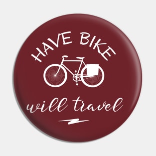 Have Bike Will Travel Pin