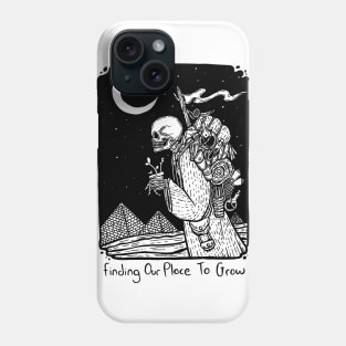 Finding out Place to Grow Phone Case