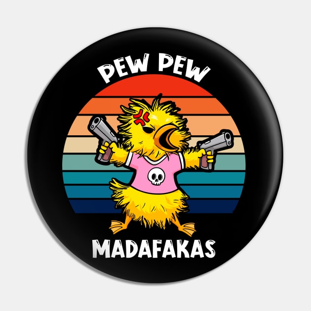 Pew Pew Madafakas: Adorable Duck with Guns Pin by Holymayo Tee