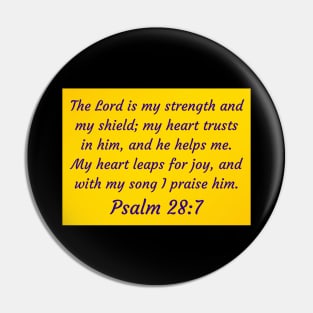 Bible Verse Psalm 28:7 Pin