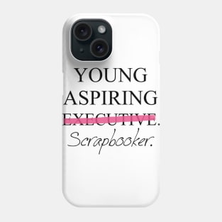 Young Aspiring Scrapbooker Phone Case