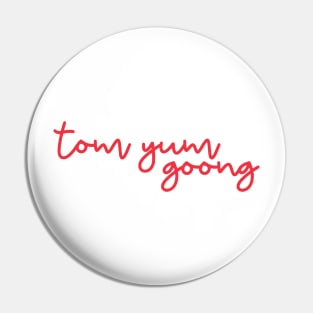 tom yum goong - Thai red - Flag color Pin