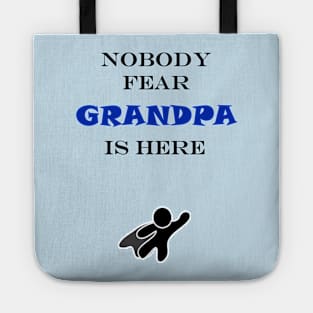 NOBODY FEAR - GRANDPA Tote