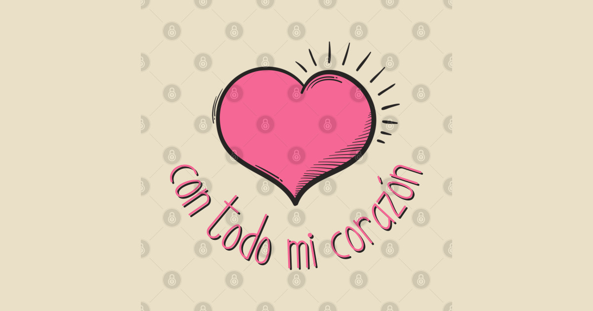 With All My Heart Con Todo Mi Corazón - Spanish Love Quote - Baseball T ...