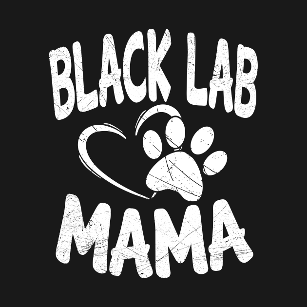 Disover Black Lab Mama Breeder Dog Labrador Mom Owner Gifts - Black Lab - T-Shirt