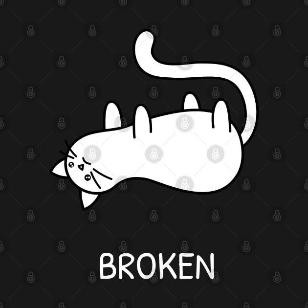 Broken Pussy Cat Sad Kitten Funny Insecure Joke Artwork by Created by JR