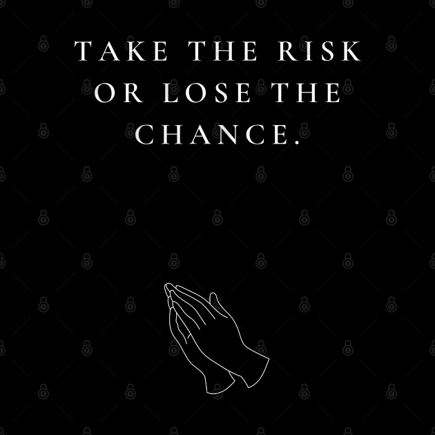 TAKE THE RISK by Themuni