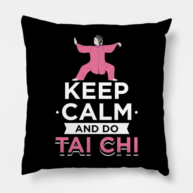 Keep Calm And Do Tai Chi Pillow by dilger