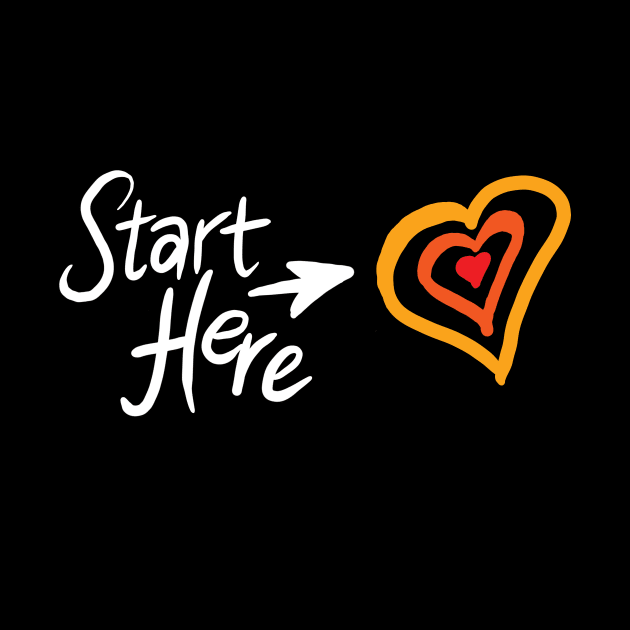 Start here with your heart (Dark) by lostcreative